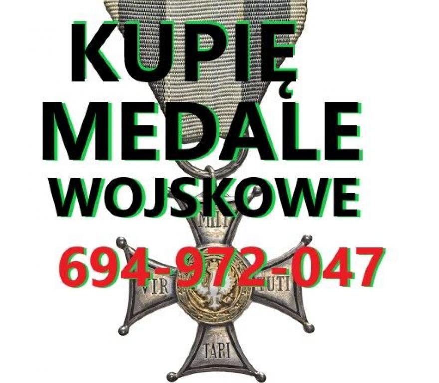 KUPIĘ ODZNACZENIA,ODZNAKI,MEDALE,ORDERY WOJSKOWE