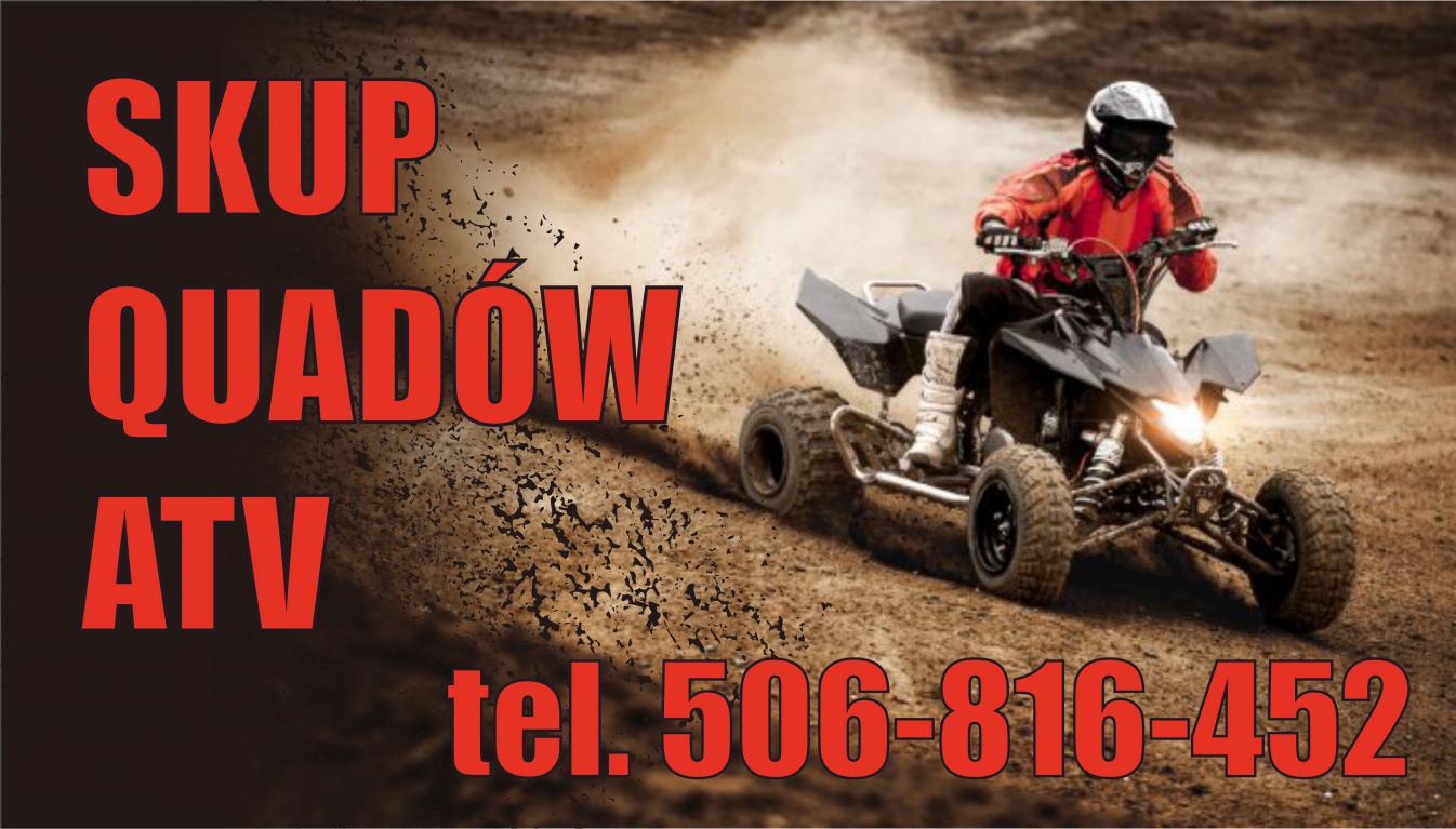 SKUP QUADÓW QUAD QUADY ATV BUGGY SSV UTV CAŁA PL